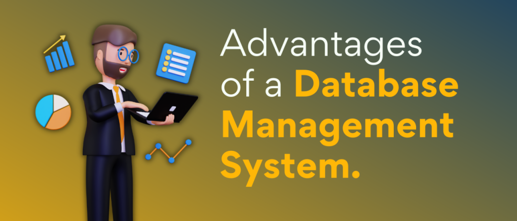 Advantages of DBMS