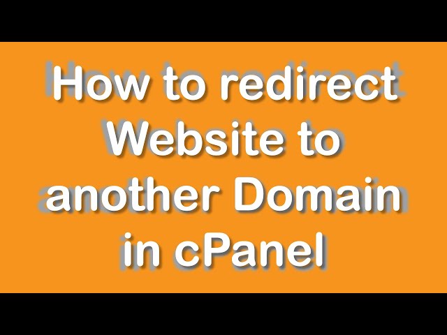 how to redirect a domain in cpanel